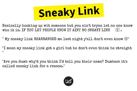 Sneaky Link - https://www.urbandictionary.com/define.php?term=Sneaky%20Link&defid=15899249 Sneaky Link Quotes, Sneaky Links Quotes, Sneaky Link, Love For Him, Bling Acrylic Nails, Music Life, Word Of The Day, My Summer, Love Him