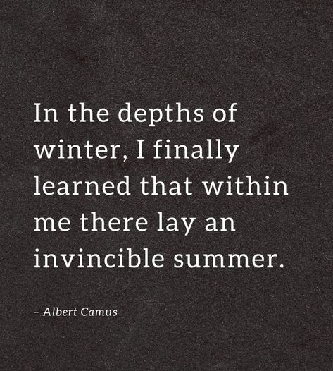 In The Depth Of Winter Albert Camus, An Invincible Summer, Invincible Summer, Albert Camus, Strong Women Quotes, Woman Quotes, Strong Women, Philosophy, Quotes