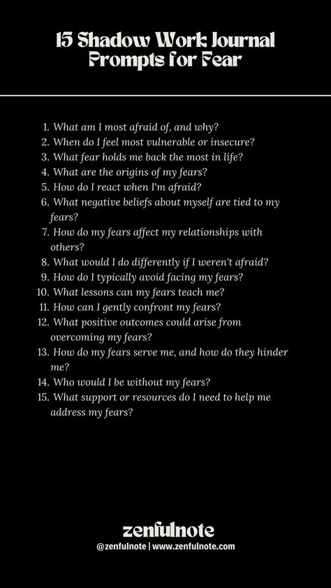 Engaging with shadow work can help uncover the root of these fears and lead to personal growth and healing. Approach these questions with kindness and patience towards yourself, and remember that shadow work is a process. It might be helpful to journal your responses, revisit them periodically, and seek the support of a therapist or a support group if you're dealing with particularly challenging fears. Fear Shadow Work, Shadow Work Journal Aesthetic, Shadow Work Journal Prompts Fear, Shadow Writing Prompts, Shadow Work Trust Issues, Shadow Work For Fear, Fear Prompts, Rejection Shadow Work, Fear Of Being Seen Shadow Work