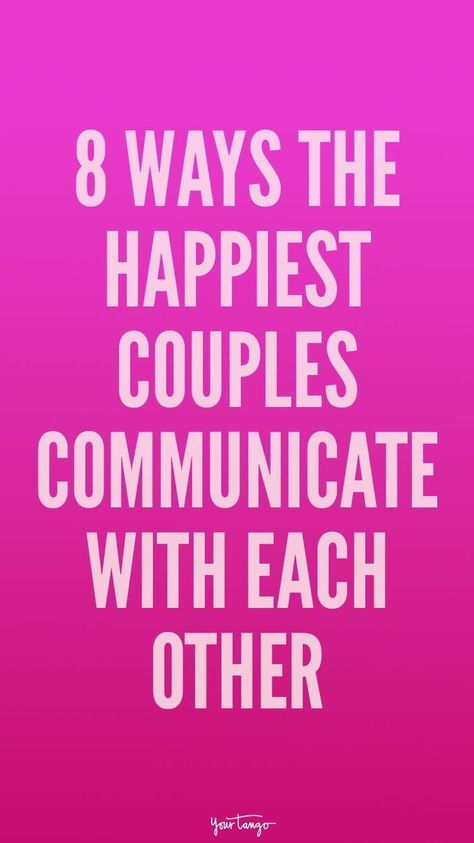 8 ways the happiest couples communicate with each other What Is Communication, How To Communicate Better, Couples Communication, Lasting Relationships, Communicate Better, Effective Communication Skills, Relationship Skills, Communication Problems, Communication Relationship