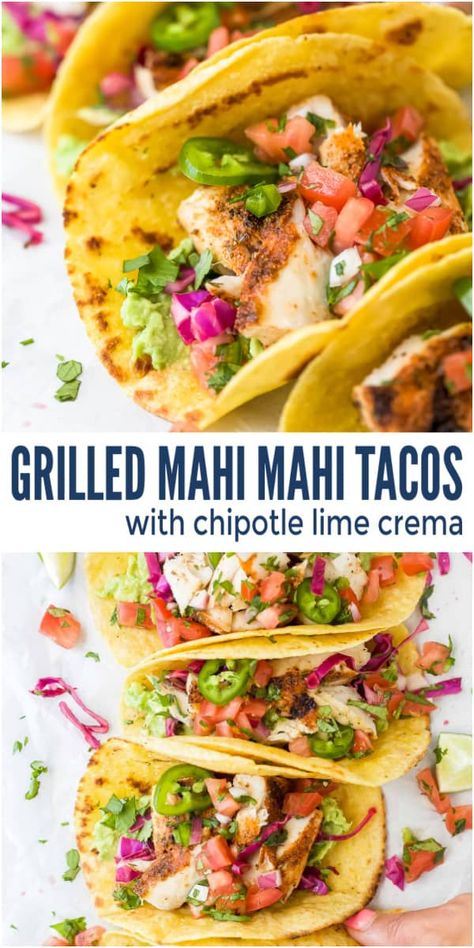 Chipotle Lime Crema, Mahi Mahi Fish Tacos, Mahi Tacos, Fish Tacos With Cabbage, Mahi Mahi Tacos, Grilled Mahi Mahi, Grilled Fish Tacos, Grilled Fish Recipes, Lime Crema