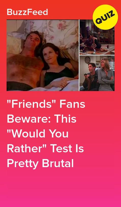 Friends Fans Beware: This "Would You Rather" Test Is Pretty Brutal #quiz #quizzes #buzzfeed #triviaquestionsandanswers #quizzesbuzzfeed #trivia #quizzesforfun #funquiz #friends #tvshow Friends Quizzes Tv Show, Buzzfeed Quiz Funny, Buzzfeed Friends Quiz, Show To Watch, Friends Trivia, Friends Tv Quotes, Friend Quiz, Quizzes For Fun, Friends Series