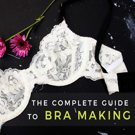 The Complete Guide to Bra Making - Tailor Made Blog How To Make Bras, Bh Hacks, Free Bra Pattern, Diy Bra Pattern, Bra Making Supplies, Sewing Bras, Beverly Johnson, Bra Sewing Pattern, Diy Bra