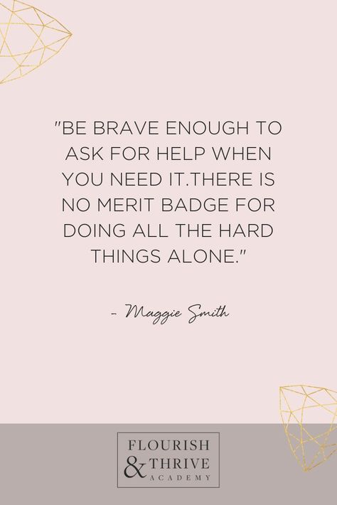 Accept Help Quotes, Quotes On Asking For Help, Not Asking For Help Quotes, Overworking Quotes, Quotes About Asking For Help, Delegate Quotes, How To Ask For Help, Feeling Burnt Out Quotes, Burnt Out Quotes