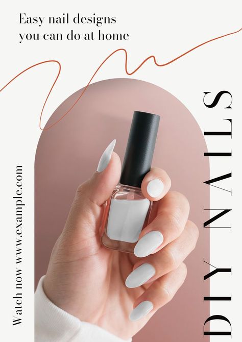 DIY nails poster template, editable text and design | premium image by rawpixel.com / Chotika Nail Poster Design, Nail Art Poster, Nails Poster, Do Your Nails At Home, Nail Photography, Nail Polish Manicure, Polish Poster, Polish Manicure, Spring Nail Designs