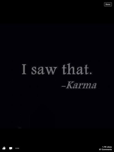 I saw that. - KARMA Eu já estava a ver. - Karma Wise Words, Tattle Tale, Quotable Quotes, The Words, Great Quotes, Revenge, Inspirational Words, Words Quotes, I Saw