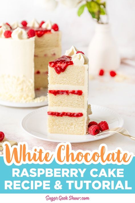 White Chocolate Rasberry Cake, Almond Raspberry Cake, Raspberry Cake Recipe, Chocolate Raspberry Cake Recipe, White Chocolate Buttercream Frosting, White Chocolate Raspberry Cake, Cake Recipe From Scratch, Sugar Geek, White Chocolate Shavings