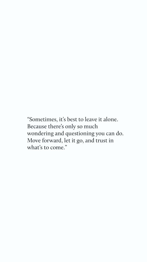 Letting Things Be What They Are, Letting Me Go Quotes, Not Going Through This Again Quotes, Thanks For Letting Me Go Quote, Quote About Letting Go Of Him, Let Go And Heal Quotes, Letting Go Positive Quotes, Love Let Go Quotes, Please Let Me Go Quotes Relationships