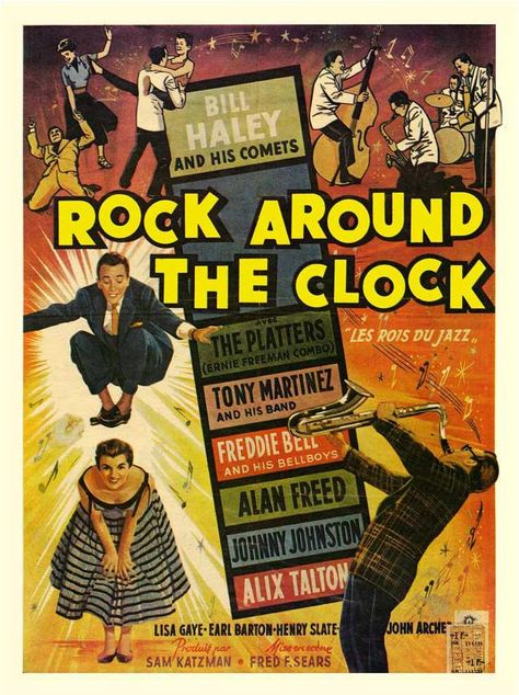 ROCK AROUND THE CLOCK 60s Posters, Movies Pictures, 60's Music, French Movie Posters, Bill Haley, Rock Around The Clock, Old Movie Posters, Vintage Concert Posters, Lindy Hop