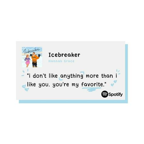 Icebreaker Cover, Icebreaker Aesthetic Quotes, Ice Breaker Quotes Book, Icebreaker Book Qoutes, Icebreaker Bookmark, Ice Breaker Book Fanart, Icebreaker Quotes, Icebreaker Book, Icebreaker By Hannah Grace