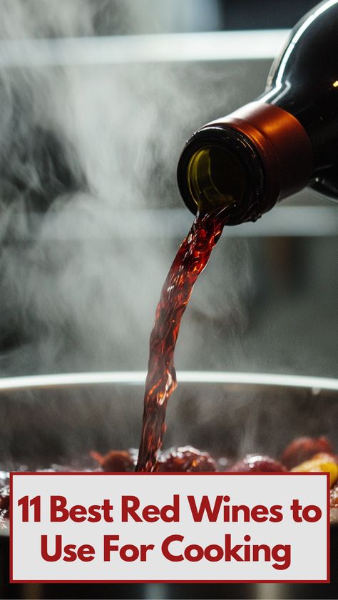 Image of a rich red wine being poured into a cooking pot, with vibrant steam rising, showcasing the depth of flavor it brings to sauces and stews. Best Red Wine For Cooking, Red Cooking Wine Recipes, Red Wine For Cooking, Merlot Red Wine, Types Of Red Wine, Pinot Noir Grapes, Cooking Restaurant, Best Red Wine, Wine Knowledge