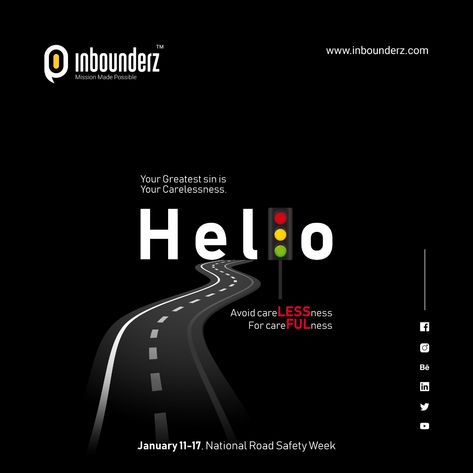 January 11-17, National Road Safety Week. #inbounderz #NationalRoadSafetyWeek #roadsafety Road Safety Advertisement, Road Safety Creative Ads, National Road Safety Week Poster, National Road Safety Week, National Safety Day Creative Ads, Safety Creative Ads, Safety Week Poster, Psa Campaign, Road Safety Week