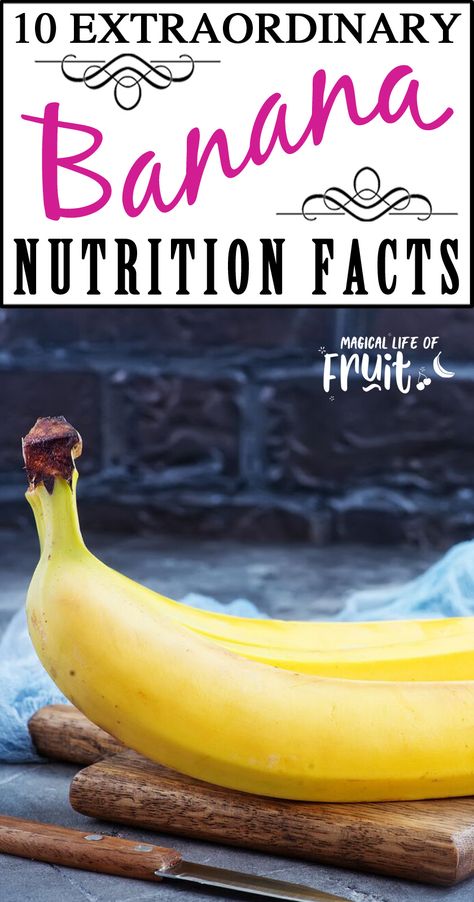 Banana Nutrition Facts, Banana Nutrition, Fruit Facts, Healthy Nutrition Plan, Dried Bananas, Fruit Benefits, High Sugar, Vegan Nutrition, Magical Life