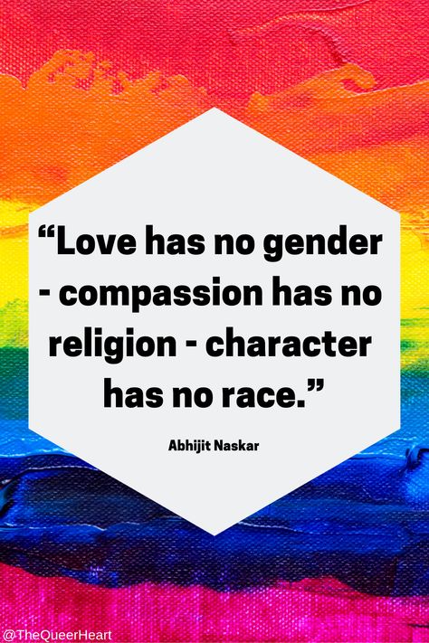 Love Quotes Lgbtq, Love Has No Gender Quotes, Lgbtq Ally Quotes, Lgbtq Quotes Inspirational, Quotes About Lgbtq Pride, Queer Quotes Lgbt, Lgbtq Support Quotes, Lgbtq Pride Quotes, Pride Quotes Inspiration