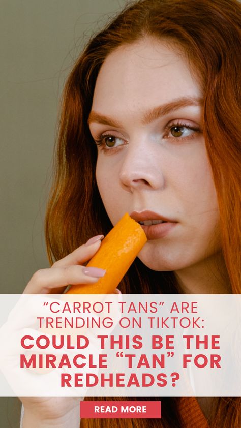 Before you laugh this off and before you go gobble down enough carrots to fuel a rabbit, let’s talk about this. Canned Carrots, Eating Carrots, Carrot Juice, Tan Skin, Redheads, Talk About, Carrots, Juice, Fuel