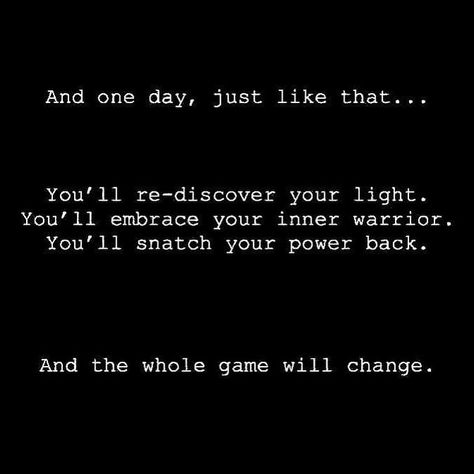 Inner Warrior, Note To Self, Great Quotes, Inspire Me, Wise Words, Life Lessons, Favorite Quotes, The Whole, Quotes To Live By