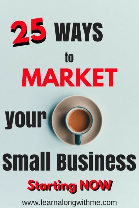 25 Ways to market your small business starting NOW Business Marketing Design, Business Growing, Small Business Advertising, Marketing Hacks, Small Business Strategy, Youtube Tips, Start Online Business, Advertise Your Business, Cleaning Business