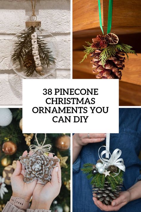 pinecone christmas ornaments you can diy Diy Ornaments Pinecone, Diy Christmas Ornaments With Pinecones, Pine Cone Diy Decoration Ideas, Things To Make Out Of Pinecones, Pinecone Ideas For Christmas, Ribbon Pinecone Ornament, Yule Pinecone Crafts, Nature Made Ornaments, Decorate Pinecones For Christmas