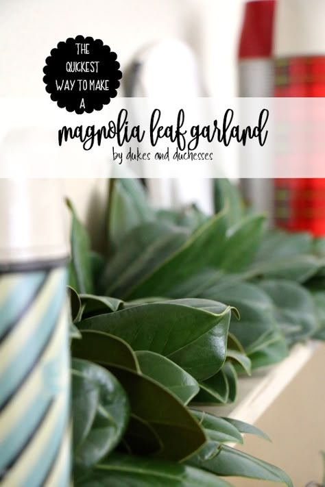 the quickest way to make a magnolia leaf garland Magnolia Leaves Christmas, Magnolia Wreaths, Magnolia Leaf Garland, Magnolia Garland, Magnolia Decor, Fresh Garlands, Toga Party, Magnolia Leaf, Magnolia Branch