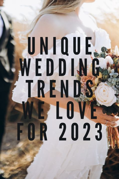 Unique Wedding Trends We Love to See for 2023 - luxedestinationweddings.com Unique Classy Wedding Ideas, Wedding Dresses Fall 2023, Unique Color Schemes Wedding, Popular Trends, Wedding Themes For 2023, Medium Wedding Ideas, Wedding 2023 Decor, Fall 2023 Wedding Color Trends, 2023 Groomsmen Trends