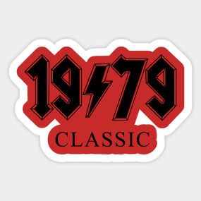 Classic Rock 40th Birthday Born In 1979 - 40th Birthday Gift - T-Shirt | TeePublic Birthday Wishes Funny, Birthday Stickers, 50th Birthday Gifts, 40th Birthday Gifts, Arizona Logo, Cool Stickers, Phone Covers, Gift Stickers, Classic Rock