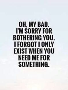 Taken For Granted Quotes Unappreciated Relationships, Taken For Granted Quotes Unappreciated, Unappreciated Quotes Mom, Quotes Unappreciated, Taken For Granted Quotes, Unappreciated Quotes, Fitness Humor Quotes, Granted Quotes, Sarcastic People