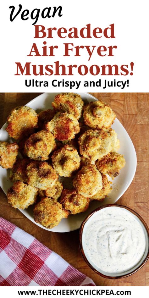 Air Fryer Button Mushrooms, Air Fry Breaded Mushrooms, Air Fryer Breaded Mushrooms Recipe, Airfry Mushroom Recipes, Mushroom Caps Air Fryer, Fried Mushroom Recipes Air Fryer, Air Fryer Crispy Mushrooms, Battered Mushrooms In Air Fryer, Air Fryer Fried Mushrooms Recipe