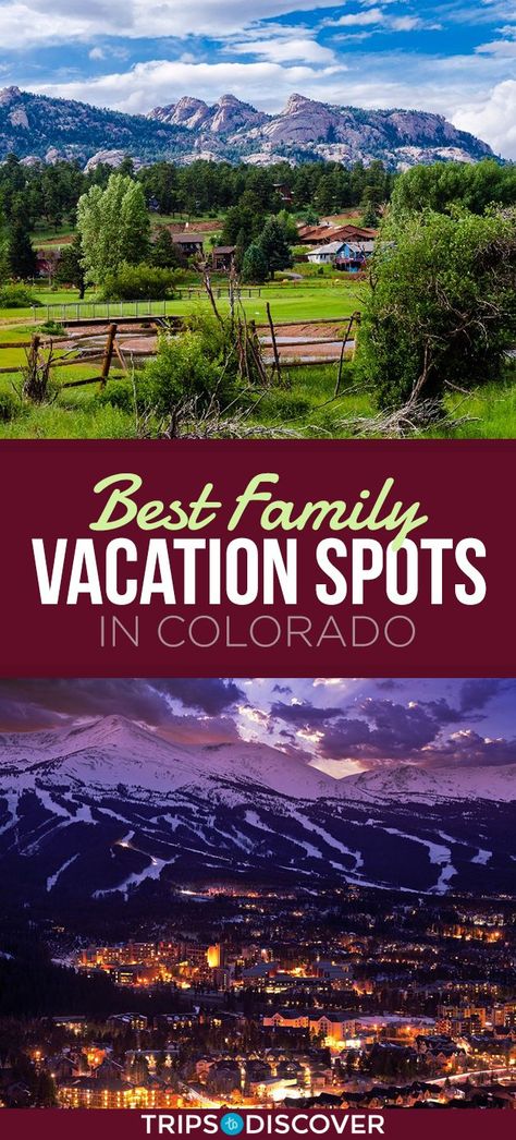 9 Best Family Vacation Spots in Colorado Colorado Vacation Summer, Usa Vacation Destinations, Colorado Family Vacation, Best Family Vacation Spots, Chile Colorado, Road Trip To Colorado, Family Summer Vacation, Family Vacation Spots, Colorado Summer