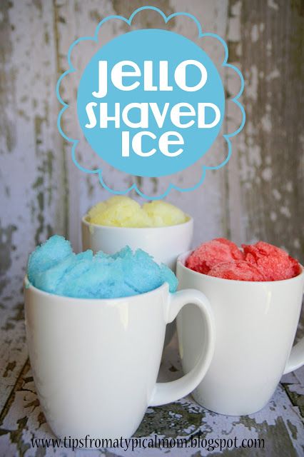 20 Family Friendly Jello Recipes | The Crafty Blog Stalker Jello Shaved Ice, Homemade Shaved Ice, Shaved Ice Recipe, Thanksgiving Side Dishes Healthy, Icee Recipe, Lake Ideas, August Baby, Sweet Time, Frosé