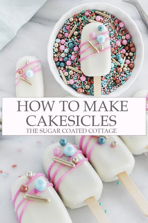 How To Make Cakesicles - The Sugar Coated Cottage Valentines Cakesicles, Cakesicles Ideas, Mid Century Modern Bedroom Design, Make Cake Pops, Popsicles Cake, Vanilla Sheet Cakes, Cake Pop Decorating, Single Layer Cakes, Shower Desserts