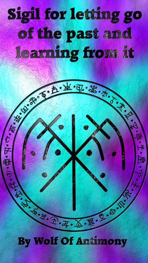 wolfofantimonyoccultism: “Sigil for letting go of the past and learning from it ” Angry Workout, Tattoo Sigil, Jenna Maroney, Spiritual Spells, Magick Sigils, Moon Glyphs, Witch Tattoos, Wolf Of Antimony, Sacred Codes