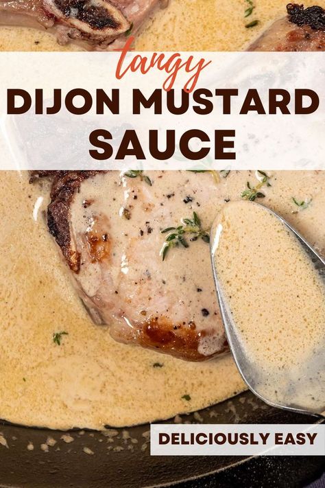 My recipe for Dijon Mustard Sauce is a savory, creamy, and velvety sauce with a slightly sharp flavor from the tangy mustard - and it is so good! It is perfect for pairing with your favorite main courses, as a dipping sauce, or even as a savory salad dressing. Ready in under 20 minutes using only 6 ingredients, this is a no-fuss sauce you will love making again and again! Onion Dijon Sauce Recipe, Tangy Mustard Sauce, Pork With Mustard Sauce, Creamy Honey Mustard Sauce, Dijon Mustard Sauce For Pork, Turkey Sauce Recipes, Salmon With Dijon Mustard Sauce, Mustard Sauce For Steak, Sauce For Turkey