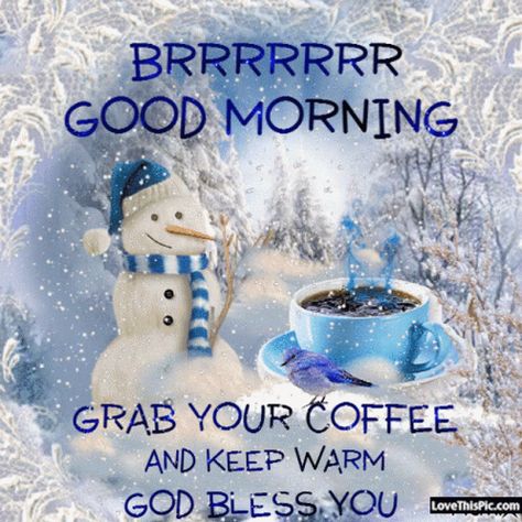 Good Morning Snowman GIF - Good Morning Snowman Grab Your Coffee - Discover & Share GIFs Christmas Morning Quotes, Good Morning Winter, Good Morning Christmas, Slaap Lekker, Cute Good Morning Quotes, Cold Morning, Morning Greetings Quotes, Cute Good Morning, Good Morning Sunshine