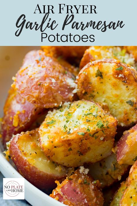 Air Fryer Garlic, Garlic Parmesan Potatoes, Potato Side Dish, Crispy Garlic, Air Fried Food, Air Fryer Oven Recipes, Parmesan Potatoes, Air Fry Recipes, Potato Recipes Side Dishes