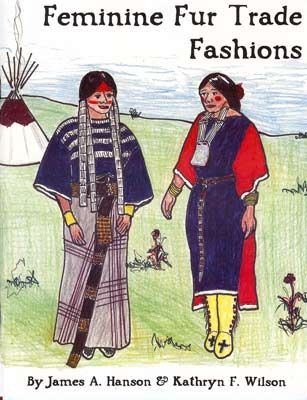 Fur Trade Era Clothing | FEMININE FUR TRADE FASHIONS Metis Clothing, Mountain Man Rendezvous, American Dresses, Woodland Indians, Native American Dress, Fur Trapper, Eastern Woodlands, Mountain Men, Fur Trade