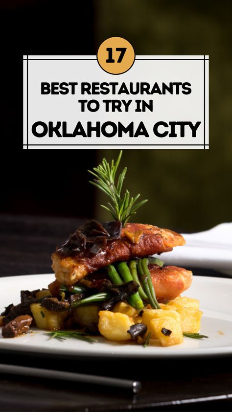 Best Restaurants To Try in Oklahoma City Bricktown Oklahoma City, Oklahoma City Restaurants, Bricktown Okc, Dinner In The City, Restaurants To Try, Cool Restaurant, Romantic Restaurant, Juicy Steak, City Restaurants