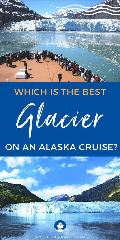 Hubbard Glacier vs. Glacier Bay: Which Alaska Cruise is the Best? Best Alaskan Cruise, Alaska Cruise Packing List, Alaska Cruise Excursions, Alaska Travel Cruise, Glacier Bay Alaska, Alaska Cruise Outfits, Cruise Itinerary, Alaska Cruise Tips, Hubbard Glacier