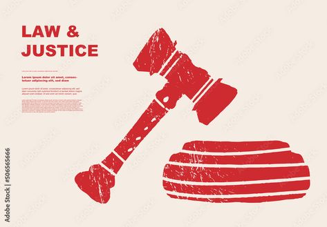 Mallet, judge's gavel. Concept of law justice. Set of posters of jurisprudence in a abstract draw design. State institutions. Civil law, criminal cases. Perfect for poster, cover, banner Stock Vector | Adobe Stock Law Poster Design, Justice Graphic Design, Law Illustration, Justice Poster, Law Poster, Academic Comeback, Mock Trial, Civil Law, Law Court