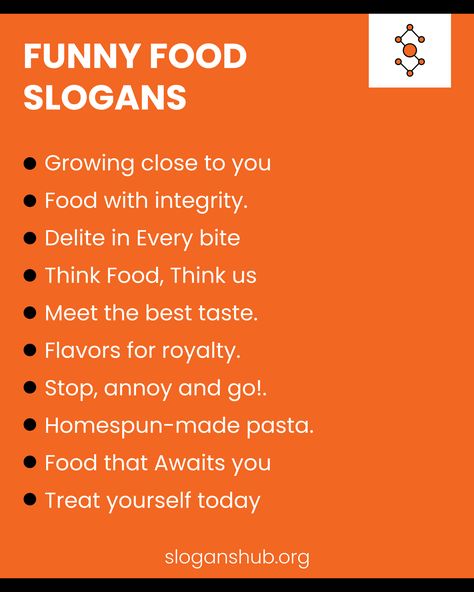 Humour attracts customers. Why not make humour your slogan so it can reach many more people? The funnier, savage and bold the slogans are, the more it represents that your business is not afraid of risk-taking. This ultimately communicates to your customers that you will give them something unique to experience. Nothing better, right? Slogan For Food Business, Tagline For Food Business, Snack Quotes, Healthy Food Slogans, Satisfaction Quotes, Burger Business, Promotion Quotes, Slogan Ideas, Baking Quotes