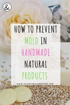 Natural Beauty Products Packaging, Homemade Beauty Recipes, Skin Care Routine For 20s, Natural Beauty Diy, Mold Growth, Homemade Beauty, Diy Spa, Beauty Products Photography, Diy Beauty Recipes