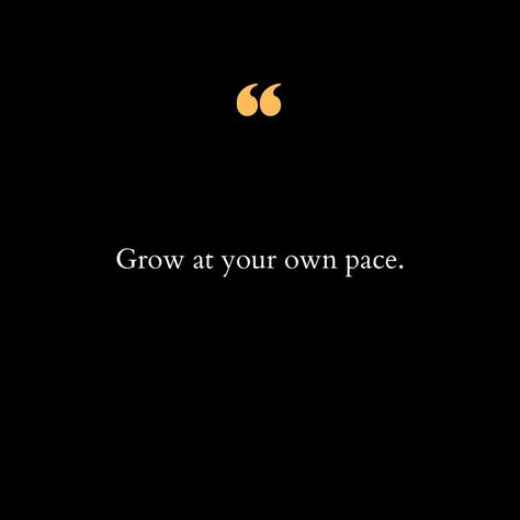 In a world that often pressures us to meet certain milestones by a certain age, it's essential to remember that everyone's journey is unique. "Grow at your own pace" is a gentle reminder to embrace your personal timeline. Whether it's in your career, personal development, relationships, or hobbies, it's perfectly okay to take things slow and steady. Growth is not a race; it's a deeply personal process that should be approached with patience and self-compassion. Comparing yourself to others c... Take Things Slow Quotes, Timeline Quotes, Slow Quotes, Hobby Quotes, Grow At Your Own Pace, Personal Timeline, Taking Things Slow, Loved Quotes, Comparing Yourself