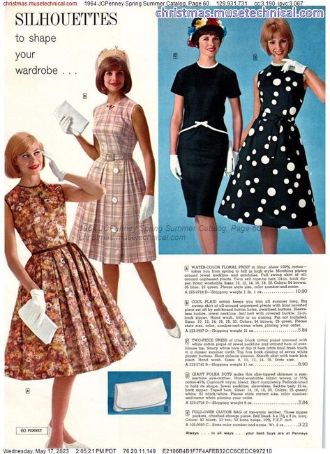 1964 JCPenney Spring Summer Catalog, Page 60 - Catalogs & Wishbooks 1960s Women, 1960 Fashion, Historical Eras, 60s And 70s Fashion, Fashion 1960s, Fashion Illustration Vintage, Century Clothing, Christmas Catalogs, 1960s Fashion