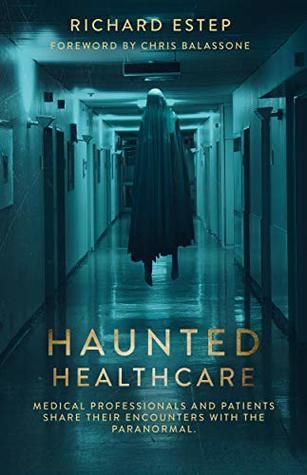 Haunted Hospital, Paranormal Investigator, John Wayne Gacy, Medical Profession, Paranormal Books, Scary Books, The Paranormal, Unread Books, Recommended Books To Read