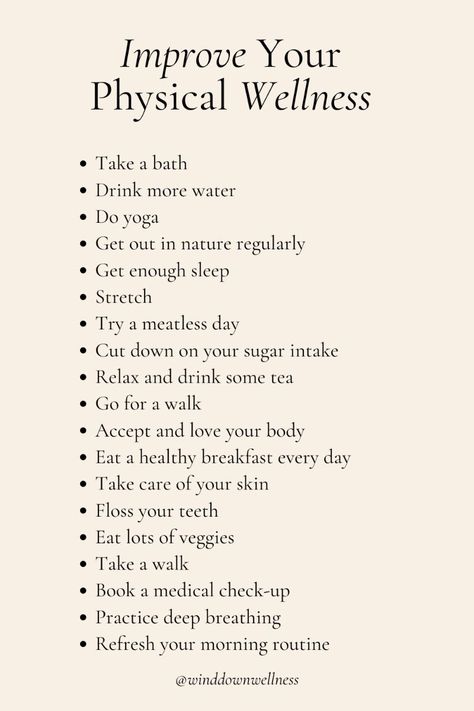 Discover simple yet effective ways to boost your physical wellness. From yoga and nature walks to healthy eating habits and self-care routines, these tips will help you love and take care of your body better. physical wellness, healthy habits, personal development, growth mindset, highest self, success, self-control, self improvement, self love, intellectual wellness, mental wellness, personal growt...#HealthyLifestyle #The #Body #Wellness #Pursuit #Spirit #of #Mind #Nurturing #and #Wellness How To Improve Physical Health, Getting Healthier, Wellness Program Ideas, Intellectual Wellness, Healthy Habits For Women, Wellness Hacks, Healthy Habits Motivation, Wellness Ideas, Self Esteem Activities