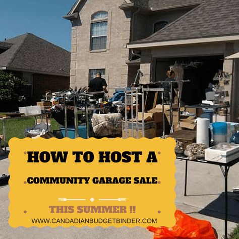 Hosting a community garage sale in your neighbourhood, church or school parking lot is a great way to bring families together to shop for deals in one spot. Neighborhood Yard Sale, Community Yard Sale, Garage Sale Organization, Community Garage Sale, Neighborhood Garage Sale, Garage Sale Signs, Summer Cleaning, Event Planning Logo, Rummage Sale