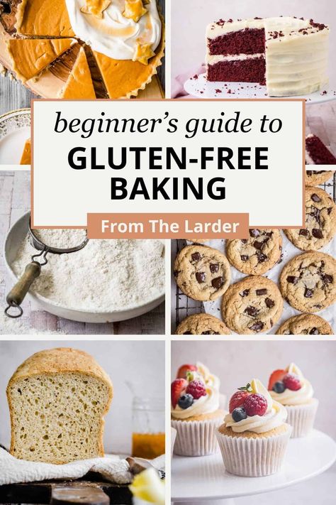 collage of gluten-free baking images for a Pinterest Pin Gluten Free Flours, Baking Guide, Wheat Recipes, Flour Alternatives, Gluten Free Recipes Bread, Quick Start Guide, Homemade Gluten Free, Gluten Free Cakes, Essential Tools