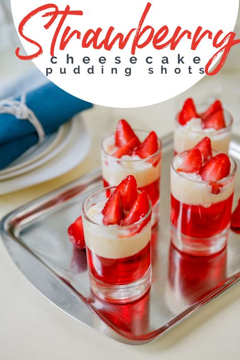 Celebrate summer with these delicious strawberry cheesecake pudding shots. They are so easy to make and always impressive at parties. Cheesecake Jello Shots, Cheesecake Pudding Shots, Lemon Jello Shots, Strawberry Cheesecake Pudding, Strawberry Jello Shots, Cheesecake Jello, Delicious Shots, Food Recipes Gluten Free, Pudding Shot Recipes