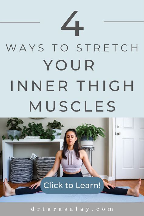 Inner Thigh Stretching Exercises - Ways to stretch your inner thigh muscles (hip adductors) Strengthen Inner Thigh Muscles, Inner Thigh Yoga Poses, How To Stretch Inner Thigh Muscles, Stretches For Inner Thigh, Inner Thigh Stretch Flexibility, Adductor Stretch Inner Thigh, Inner Thigh Stretching, Abductor Stretch, Stretch Inner Thigh