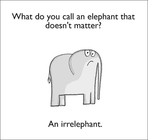 Irrelephant Elephant Puns, Best Dad Jokes, Bad Dad Jokes, Punny Jokes, Kid Jokes, Punny Puns, Jokes And Puns, Laughing Funny, Lame Jokes