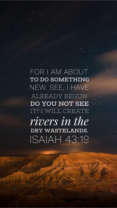 Isaiah 43:19 Isaiah 43:1-3, Bibel Verse English, Isaiah 43:1, Aesthetic Scripture, Morning Scripture, Isaiah 43 19, Verse Bible, God Message, Bible Verse Background